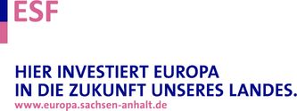 ESF - Hier investiert Europa in die Zukunft unseres Landes. www.europa.sachsen-anhalt.de